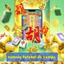 sumula futebol de campo